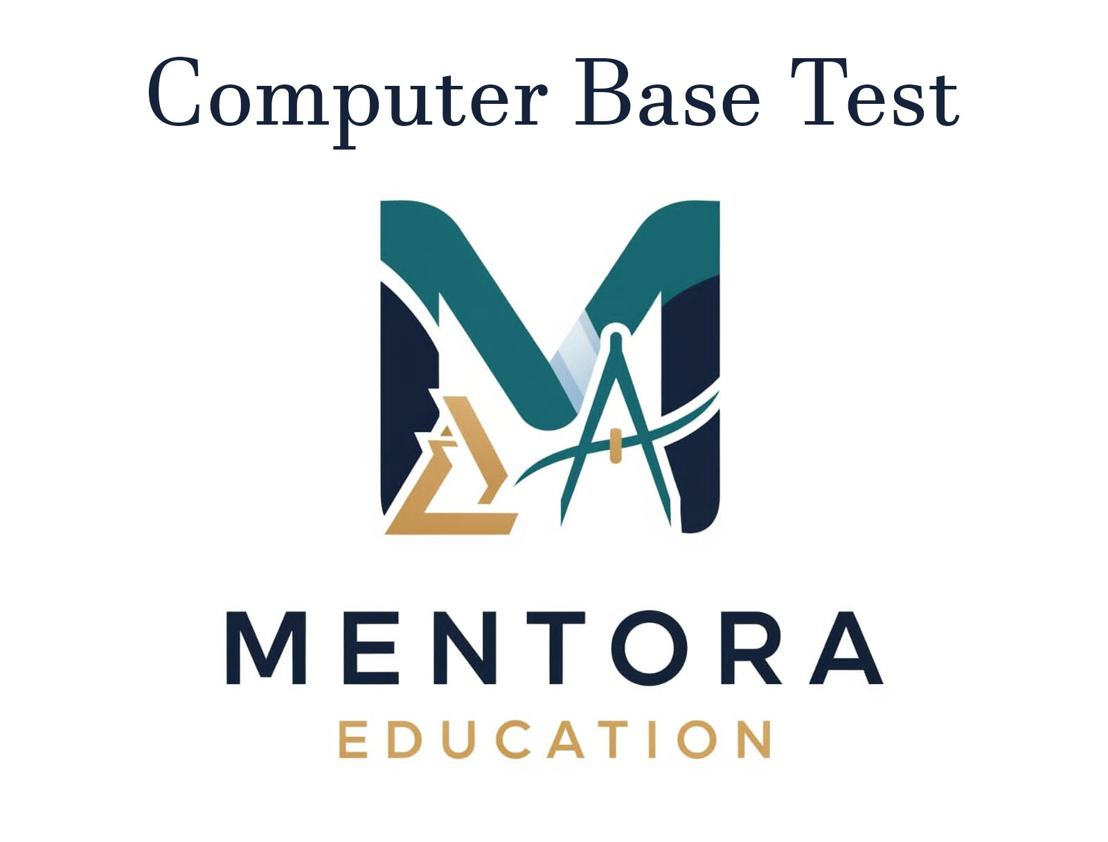 Computer Base Test - Mentora Education